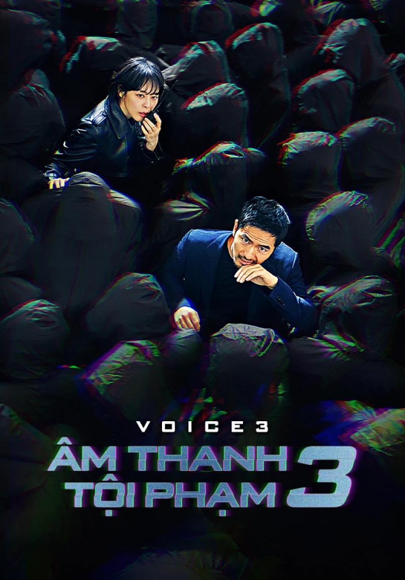 Âm Thanh Tội Phạm 3 - Âm Thanh Tội Phạm 3 (2019) Âm Thanh Tội Phạm 3 - Âm Thanh Tội Phạm 3 (2019)