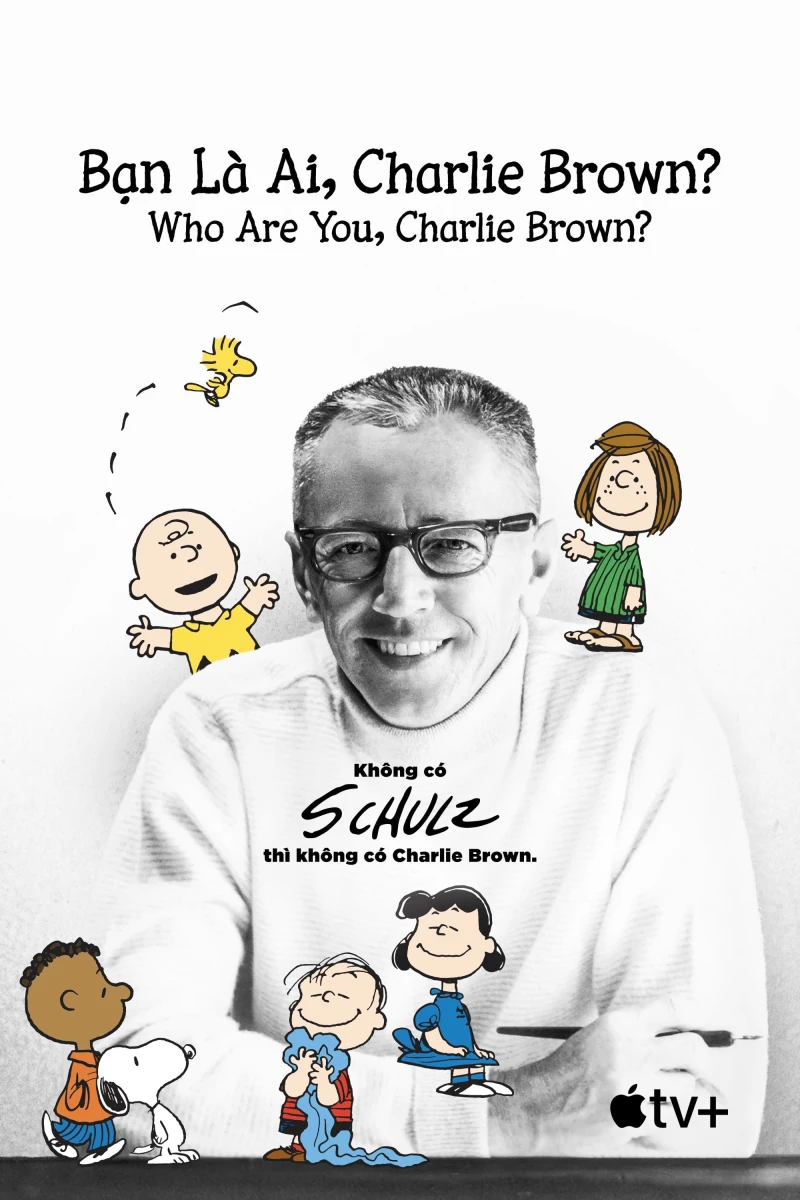 Bạn Là Ai, Charlie Brown? - Who Are You, Charlie Brown? (2021) Bạn Là Ai, Charlie Brown? - Who Are You, Charlie Brown? (2021)