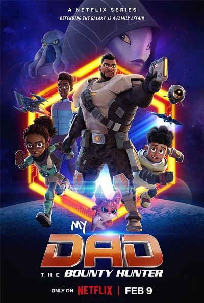 Bố tôi là thợ săn tiền thưởng - My Dad the Bounty Hunter (2023) Bố tôi là thợ săn tiền thưởng - My Dad the Bounty Hunter (2023)