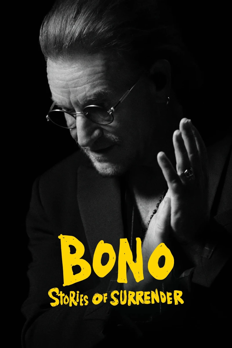 Bono: Câu Chuyện Về Sự Buông Bỏ - Bono: Stories of Surrender (2025) Bono: Câu Chuyện Về Sự Buông Bỏ - Bono: Stories of Surrender (2025)