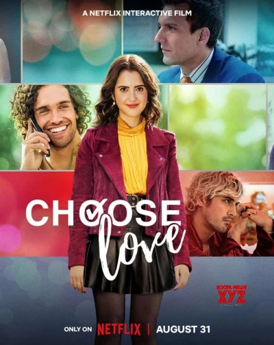 Chọn Tình Yêu - Choose Love (2023) Chọn Tình Yêu - Choose Love (2023)