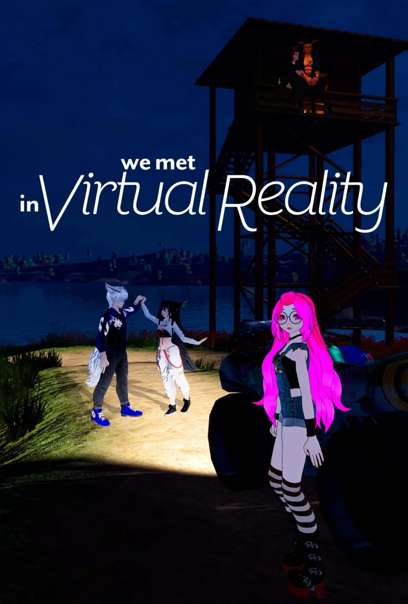 Chúng Tôi Gặp Nhau Trong Thực Tế Ảo - We Met in Virtual Reality (2022) Chúng Tôi Gặp Nhau Trong Thực Tế Ảo - We Met in Virtual Reality (2022)