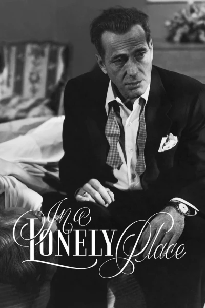 Cõi Cô Đơn - In a Lonely Place (1950) Cõi Cô Đơn - In a Lonely Place (1950)