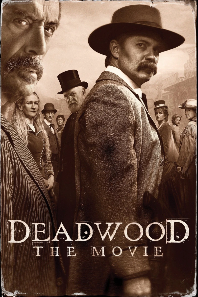 Deadwood: The Movie - Deadwood: The Movie (2019) Deadwood: The Movie - Deadwood: The Movie (2019)