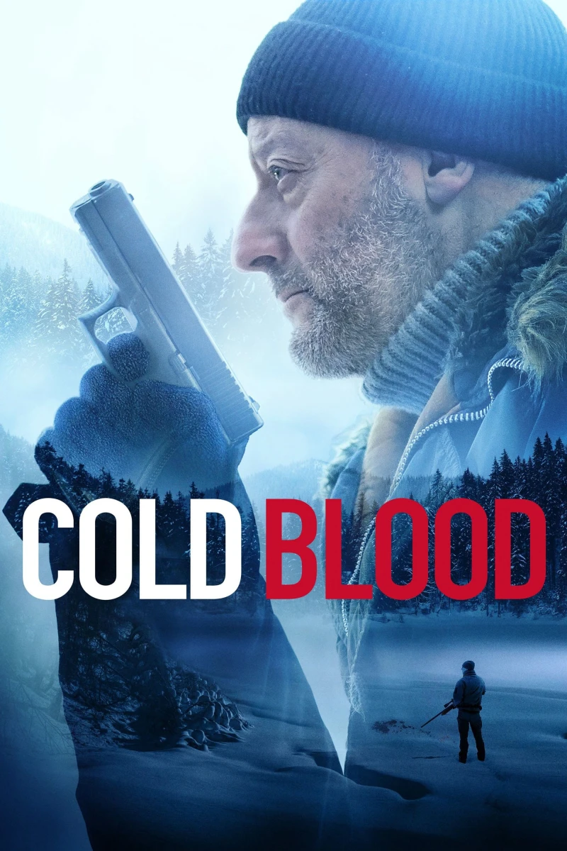 Di Sản Của Kẻ Máu Lạnh - Cold Blood (2019) Di Sản Của Kẻ Máu Lạnh - Cold Blood (2019)