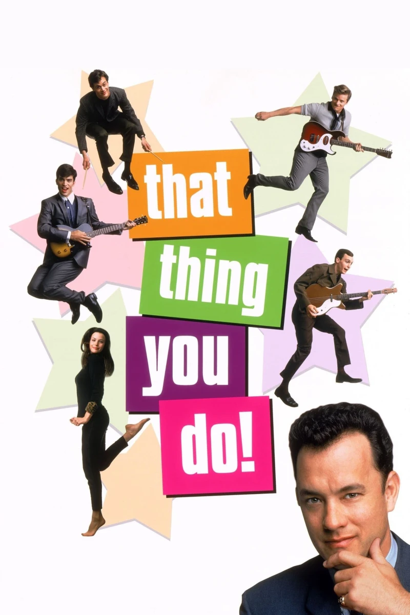 Đó Là Điều Em Làm - That Thing You Do! (1996) Đó Là Điều Em Làm - That Thing You Do! (1996)