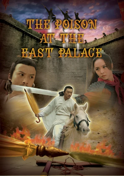 Độc Dược Ở Đông Cung - The Poison At The East Palace (2018) Độc Dược Ở Đông Cung - The Poison At The East Palace (2018)