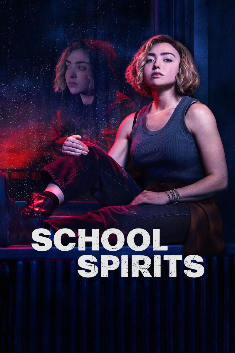 Hồn Ma Học Đường (Phần 2) - School Spirits (Season 2)
