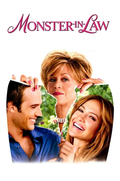 Mẹ Chồng Quái Quỷ - Monster-in-Law (2005) Mẹ Chồng Quái Quỷ - Monster-in-Law (2005)