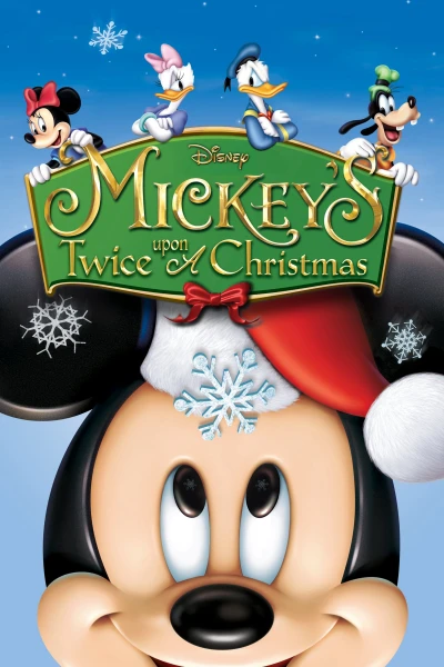 Mickey's Twice Upon a Christmas - Mickey's Twice Upon a Christmas (2004) Mickey's Twice Upon a Christmas - Mickey's Twice Upon a Christmas (2004)
