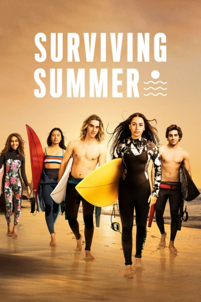 Mùa hè dậy sóng (Phần 2) - Surviving Summer (Season 2) (2023) Mùa hè dậy sóng (Phần 2) - Surviving Summer (Season 2) (2023)