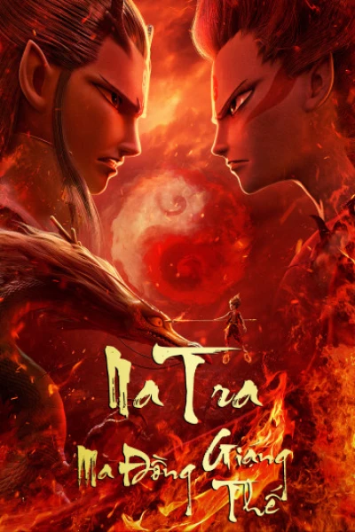 Natra Ma Đồng Giáng Thế - Ne Zha (2019) Natra Ma Đồng Giáng Thế - Ne Zha (2019)