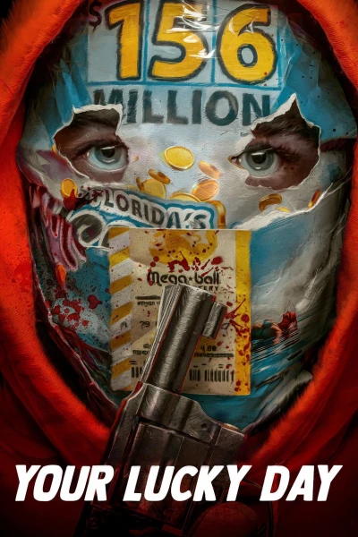 Ngày May Mắn Của Bạn - Your Lucky Day (2023) Ngày May Mắn Của Bạn - Your Lucky Day (2023)