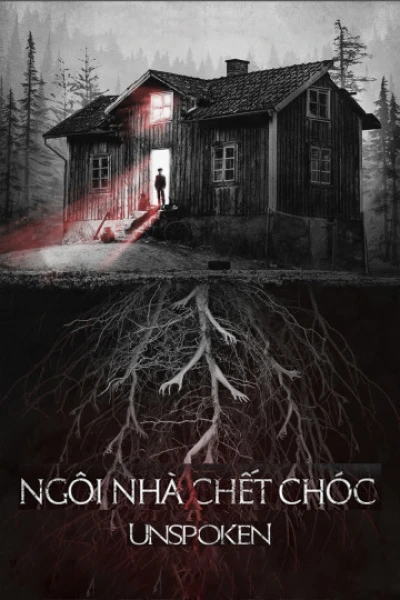 Ngôi Nhà Chết Chóc - Unspoken (2015) Ngôi Nhà Chết Chóc - Unspoken (2015)