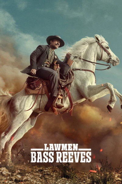 Người hành pháp: Bass Reeve - Lawmen: Bass Reeves (2023) Người hành pháp: Bass Reeve - Lawmen: Bass Reeves (2023)