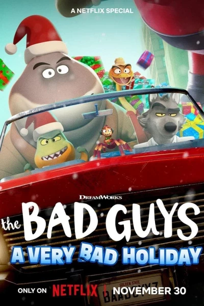 Những kẻ xấu xa: Một Giáng sinh rất xấu xa - The Bad Guys: A Very Bad Holiday (2023) Những kẻ xấu xa: Một Giáng sinh rất xấu xa - The Bad Guys: A Very Bad Holiday (2023)