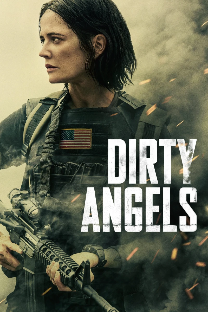 Những Thiên Thần Chiến Trường - Dirty Angels (2024) Những Thiên Thần Chiến Trường - Dirty Angels (2024)