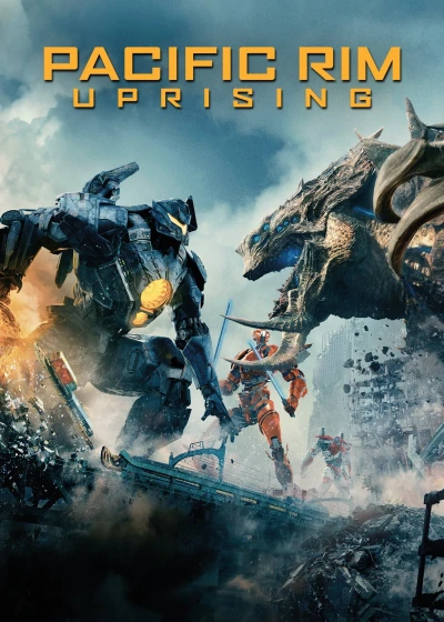 Pacific Rim: Trỗi Dậy - Pacific Rim: Uprising (2018) Pacific Rim: Trỗi Dậy - Pacific Rim: Uprising (2018)