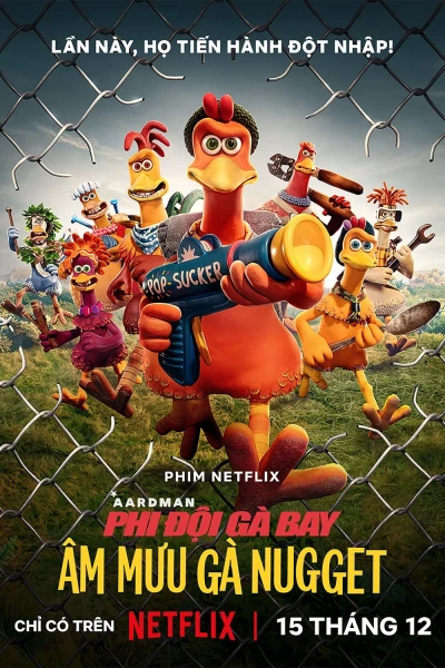 Phi đội gà bay 2: Âm mưu gà nugget - Chicken Run: Dawn of the Nugget (2023) Phi đội gà bay 2: Âm mưu gà nugget - Chicken Run: Dawn of the Nugget (2023)