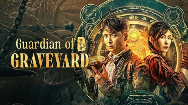 Tần Lĩnh Quỷ Sự: Người Bảo Vệ - Guardian of Graveyard