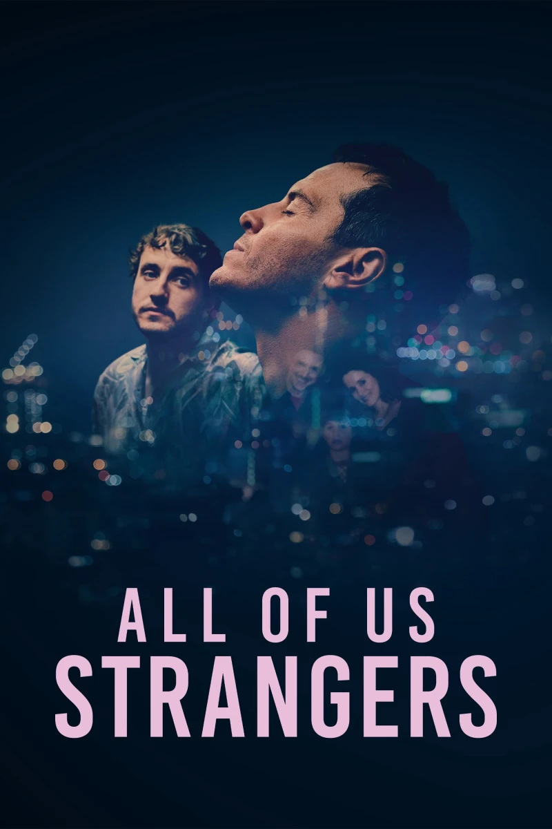 Tất cả chúng ta đều là người lạ - All of Us Strangers (2023) Tất cả chúng ta đều là người lạ - All of Us Strangers (2023)