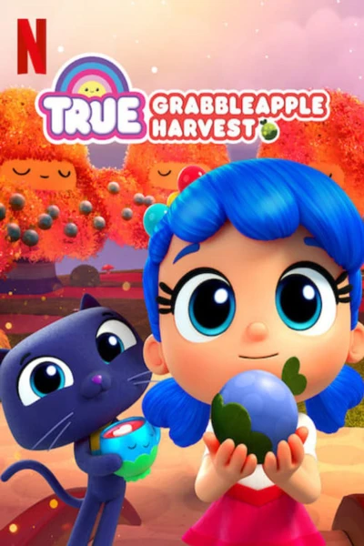 True: Lễ hội Táo dễ hái - True: Grabbleapple Harvest (2019) True: Lễ hội Táo dễ hái - True: Grabbleapple Harvest (2019)
