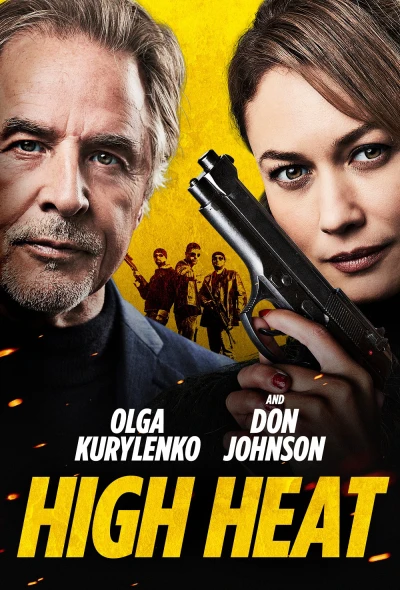 Tức Giận Tột Cùng - High Heat (2022) Tức Giận Tột Cùng - High Heat (2022)