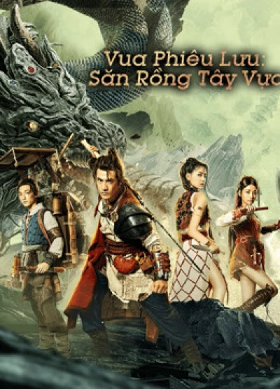Vua phiêu lưu - Thợ săn rồng Tây Vực - Dragon Hunter (2020) Vua phiêu lưu - Thợ săn rồng Tây Vực - Dragon Hunter (2020)