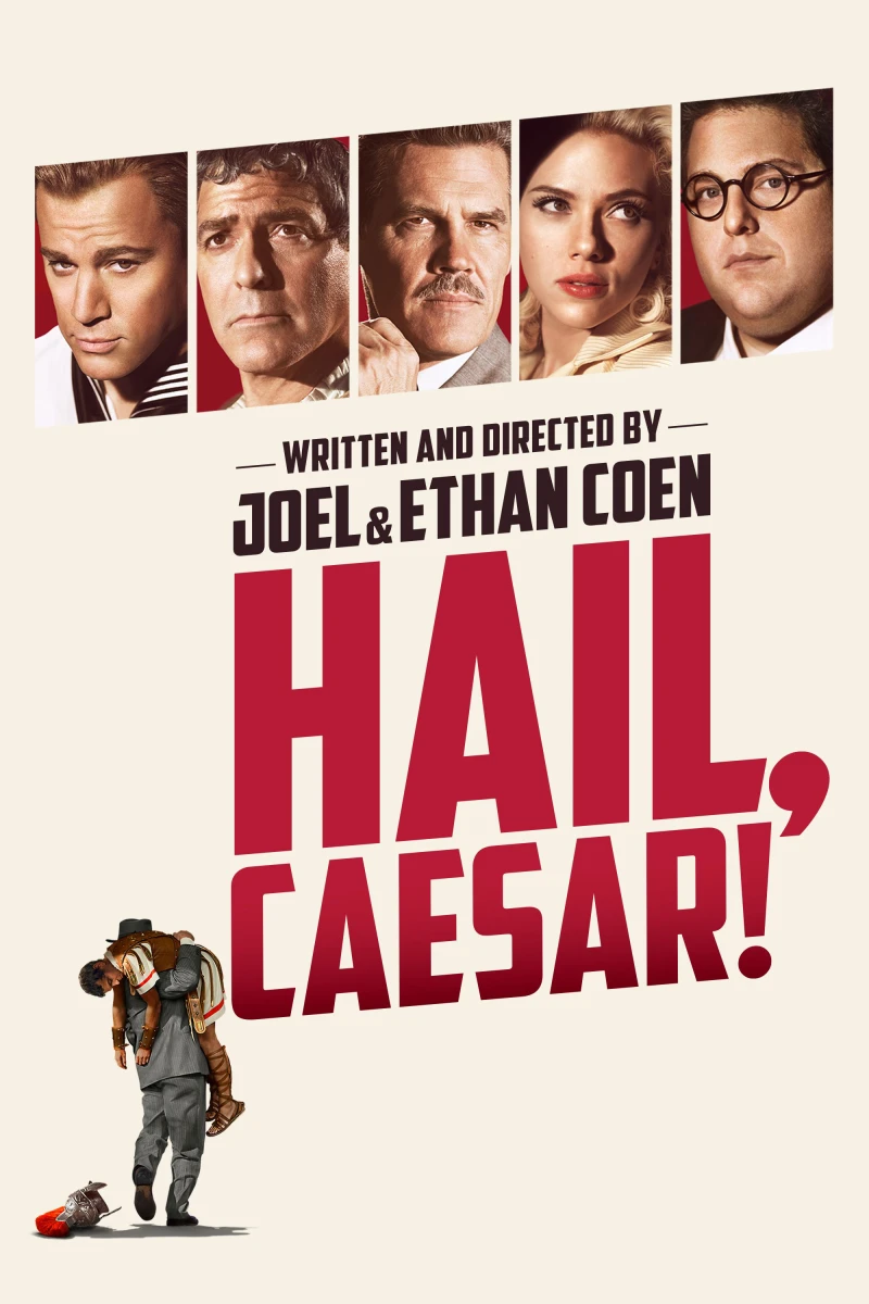 Xin Chào, Caesar! - Hail, Caesar! (2016) Xin Chào, Caesar! - Hail, Caesar! (2016)